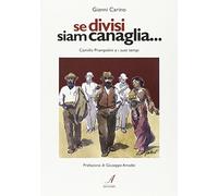 Se divisi siam canaglia. Camillo Prampolini e i suoi tempi