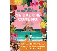 Se due che come noi - Miljian Savoldelli Micaela