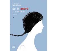 Se è amore. L'antefatto