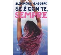 Se è con te, sempre