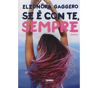 Se è con te, sempre