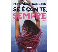 Se è con te, sempre