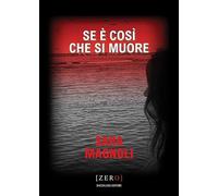 Se è così che si muore