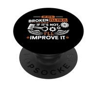 Se è rotto, lo aggiusterò se non lo farò migliorerò l'auto PopSockets PopGrip Adesivo