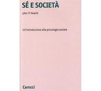 Sé e società. Un'introduzione alla psicologia sociale