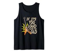 Se È Troppo Forte, Sei Troppo Vecchio Canotta