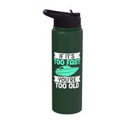 Se è troppo veloce sei troppo vecchia barca Stainless Steel Insulated Water Bottle