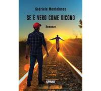 Se è vero come dicono