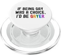 Se essere gay fosse una scelta, sarei gayer divertente LGBTQ Pride Pun PopSockets PopGrip per MagSafe