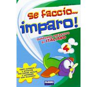Se faccio... imparo. Italiano. Per la 4ª classe elementare – Fabbri
