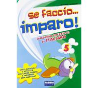 Se faccio... imparo. Italiano. Per la 5ª classe elementare