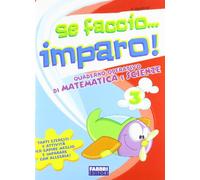 Se faccio... imparo. Matematica-Scienze. Per la 3ª classe elementare