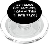 Se felice vuoi campare, i cavoli tuoi ti devi fare. Saggezza PopSockets PopGrip per MagSafe
