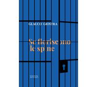 Se fioriscono le spine - Giostra Glauco