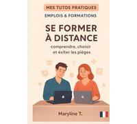 Se former à distance: comprendre, choisir et éviter les pièges