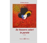 Se fossero colori le parole