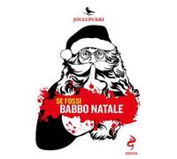 Se fossi Babbo Natale
