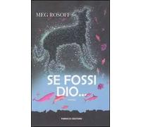Se fossi Dio...