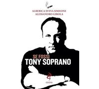 Se fossi Tony Soprano