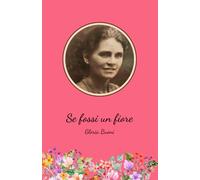 Se fossi un fiore