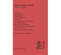 Se girassi come i girasoli