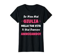Se Giulia nella Tua Vita annoiando Giulia Maglietta