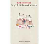 Se gli dei ti fanno impazzire - Powell Richard