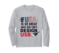 Se Gli Stati Uniti Sono così Grandi perché USB Retro Humor Coder Tech America Maglia a Manica