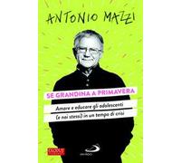 SE GRANDINA A PRIMAVERA - MAZZI ANTONIO - SAN PAOLO EDIZIONI
