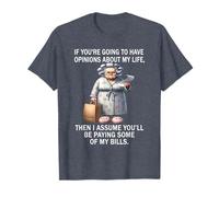 Se Hai opinioni sulla mia Vita Maglietta