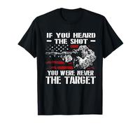 Se Hai sentito Il Colpo Non Sei mai Stato Il cecchino Bersaglio Maglietta