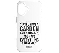 Se hai un giardino e una biblioteca Cicerone Custodia per iPhone 16