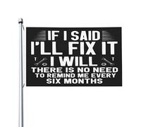 Se ho detto che lo aggiusterò, lo farò, non c'è bisogno di ricordarmi di me. Bandiera da giardino per tutte le stagioni. Banner da cortile per giardino. Bandiere per decorazioni da esterno. Stampa fro