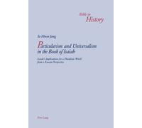 Se-Hoon Jang Particularism and Universalism in the Book of Isaiah (Tascabile)