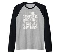 Se i campeggiatori oscillano Probabilmente Ho Appena inciampato sui Miei Cani Maglia con Maniche Raglan