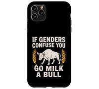 Se i generi confondono vai a latte un toro - Umorismo di genere divertente Custodia per iPhone 11 Pro Max