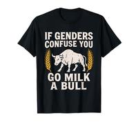 Se i generi confondono Vai a Latte Un Toro - Umorismo di Genere Divertente Maglietta