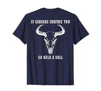 Se i generi Ti confondono Vai a Latte Un Toro (sul Retro) Maglietta