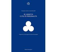 Sé, identità e stili di personalità