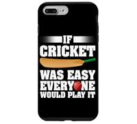Se il cricket fosse facile, ognuno lo giocherebbe Giocatore di cricket Custodia per iPhone 7 Plus/8 Plus