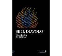 SE IL DIAVOLO - Barbera Gianluca - 2023 - Alessandro Polidoro Editore