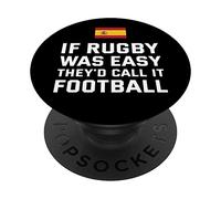 Se il rugby fosse facile, lo chiamerebbero Football Spain Rugby PopSockets PopGrip Adesivo