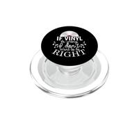 Se il vinile è sbagliato, non voglio avere ragione PopSockets PopGrip per MagSafe