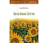 Se io fossi (in) te