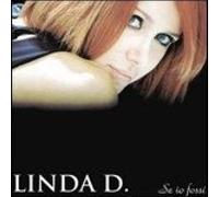Se Io Fossi - Linda D (Audio CD)