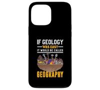 Se la geologia fosse facile si chiamerebbe geografia Custodia per iPhone 13 Pro Max