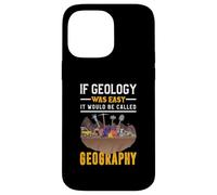 Se la geologia fosse facile si chiamerebbe geografia Custodia per iPhone 14 Pro Max