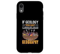 Se la geologia fosse facile si chiamerebbe geografia Custodia per iPhone XR