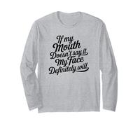 Se la mia Bocca Non Lo Dice sicuramente la mia Faccia Maglia a Manica