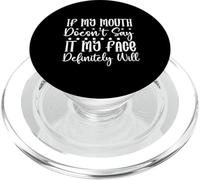 Se la mia bocca non lo dice sicuramente la mia faccia PopSockets PopGrip per MagSafe
